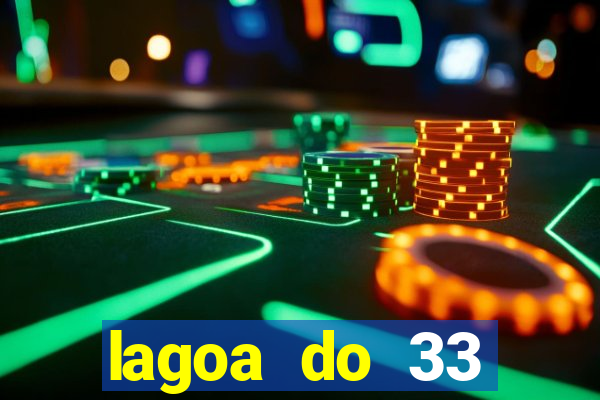 lagoa do 33 ourolandia bahia
